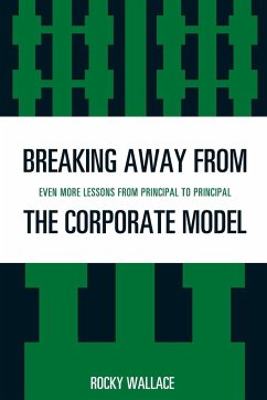 Breaking Away from the Corporate Model - Wallace, Rocky