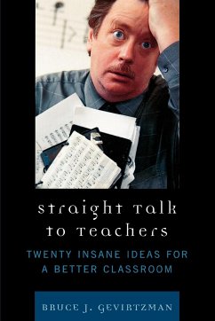 Straight Talk to Teachers - Gevirtzman, Bruce J.