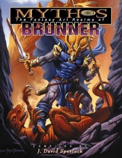 Mythos: The Fantasy Art Realms of Frank Brunner - Spurlock, J. David