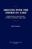 Arguing Over the American Lake