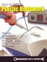 How to Repair Plastic Bodywork - Lammon, Kurt