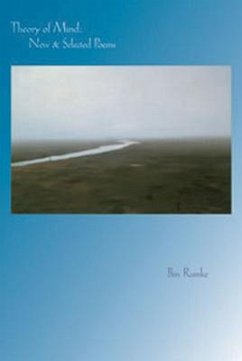 Theory of Mind: New & Selected Poems - Ramke, Bin