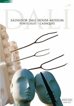 Salvador Dalí House-Museum : Portlligat-Cadaqués - Puig Castellanos, Jordi