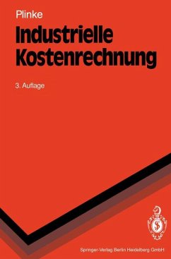 Industrielle Kostenrechnung : eine Einführung. Springer-Lehrbuch - BUCH - Plinke, Wulff