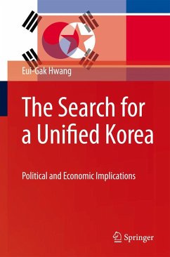 The Search for a Unified Korea - Hwang, Eui-Gak