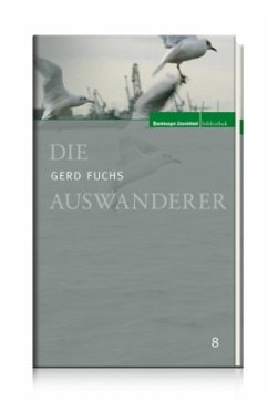 Die Auswanderer - Fuchs, Gerd