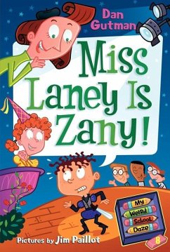 My Weird School Daze #8: Miss Laney Is Zany! - Gutman, Dan