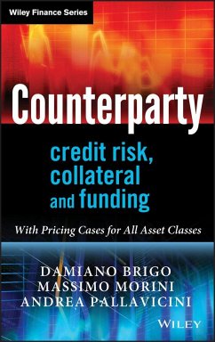 Counterparty Credit Risk, Collateral and Funding - Brigo, Damiano; Morini, Massimo; Pallavicini, Andrea
