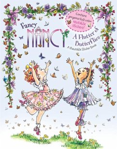 Fancy Nancy: A Flutter of Butterflies Reusable Sticker Book - O'Connor, Jane