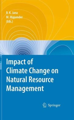 Impact of Climate Change on Natural Resource Management - Jana, Bipal K. / Majumder, Mrinmoy (Hrsg.)