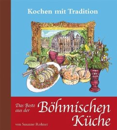 Das Beste aus der Böhmischen Küche - Rohner, Susanne