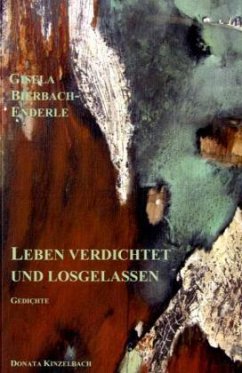 Cover Leben verdichtet und losgelassen