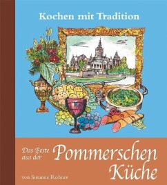 Das Beste aus der Pommerschen Küche - Rohner, Susanne