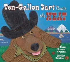Ten-Gallon Bart Beats the Heat - Crummel, Susan Stevens