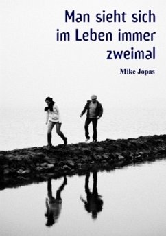 Man sieht sich im Leben immer zweimal - Jopas, Mike