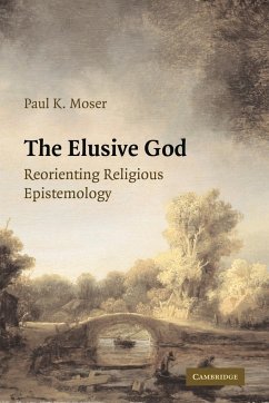 The Elusive God - Moser, Paul K.; Paul K., Moser