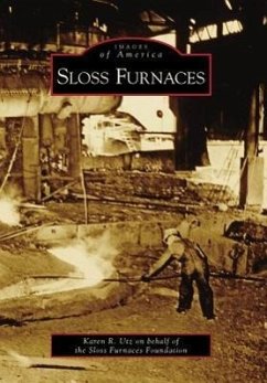Sloss Furnaces - Utz, Karen R.; Sloss Furnaces Foundation