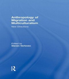 Anthropology of Migration and Multiculturalism - Vertovec, Steven (ed.)