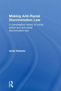 Making Anti-Racial Discrimination Law - Solanke, Iyiola