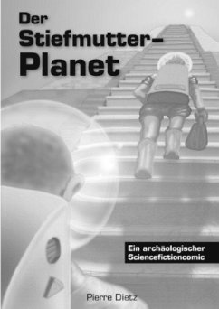 Der Stiefmutter-Planet - Dietz, Pierre