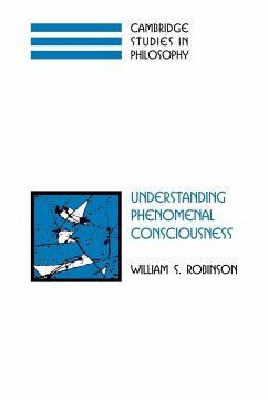 Understanding Phenomenal Consciousness - Robinson, William S.