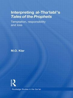 Interpreting Al-Tha'labi's Tales of the Prophets - Klar, Marianna