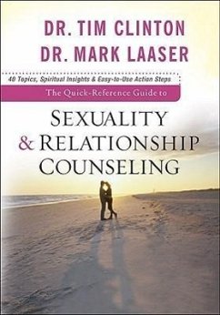 Quick-Reference Guide to Sexuality & Relationship Counseling - Clinton; Laaser, Mark
