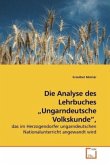 Die Analyse des Lehrbuches Ungarndeutsche Volkskunde ,