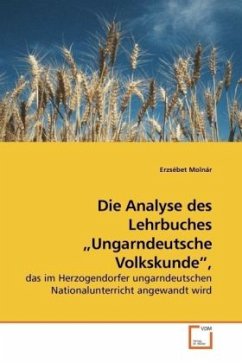 Die Analyse des Lehrbuches Ungarndeutsche Volkskunde , - Molnár, Erzsébet