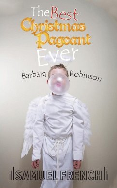 The Best Christmas Pageant Ever - Robinson, Barbara