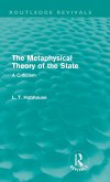 The Metaphysical Theory of the State (Routledge Revivals)