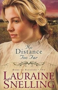 No Distance Too Far - Snelling, Lauraine