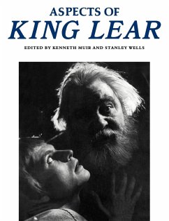 Aspects of King Lear - Muir, Kenneth; Wells, Stanley W.