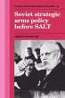 Soviet Strategic Arms Policy Before Salt - Bild 1