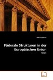 Föderale Strukturen in der Europäischen Union