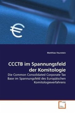 CCCTB im Spannungsfeld der Komitologie - Feurstein, Matthias