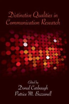 Distinctive Qualities in Communication Research - Carbaugh, Donal; Buzzanell, Patrice M