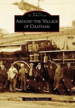 Around the Village of Chatham - Blass Wolczanski, Gail