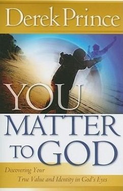 You Matter to God - Prince, Derek