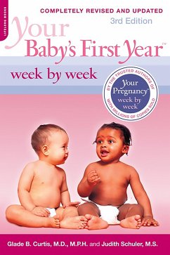 Your Baby's First Year Week by Week - Curtis, Glade B; Schuler, Judith