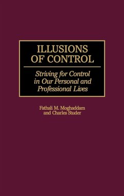 Illusions of Control - Moghaddam, Fathali M.; Studer, Charles
