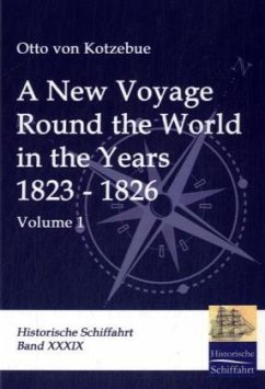 A New Voyage Round the World in the Years 1823 - 1826 - Kotzebue, Otto von