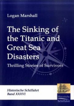 The Sinking of the Titanic and Great Sea Disasters