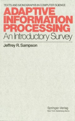 Adaptive information processing. An introductory survey. (= Texts and monographs in computer science). - Sampson, Jeffrey R.