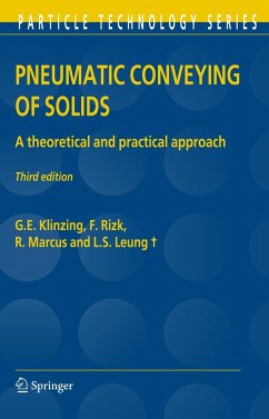 Pneumatic Conveying of Solids - Klinzing, G.E.;Rizk, F.;Marcus, R.