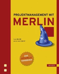 Projektmanagement mit Merlin - Blome, Frank;Cherif, Antoni Nadir