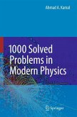 1000 Solved Problems in Modern Physics