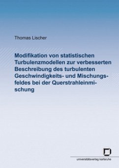 Cover Modifikation von statistischen Turbulenzmodellen zur verbesserten Beschreibung des turbulenten Geschwindigkeits- und Mis