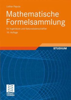 Mathematische Formelsammlung für Ingenieure und Naturwissenschaftler - Papula, Lothar