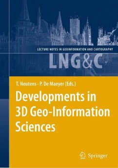 Developments in 3D Geo-Information Sciences - Neutens, Tijs / De Maeyer, Philippe (Hrsg.)